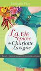 livre La vie épicée de Charlotte Lavigne - Tome 3